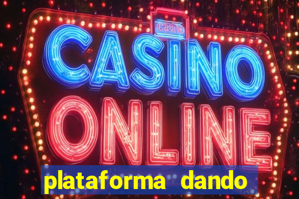 plataforma dando bonus de cadastro